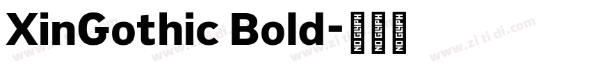 XinGothic Bold字体转换